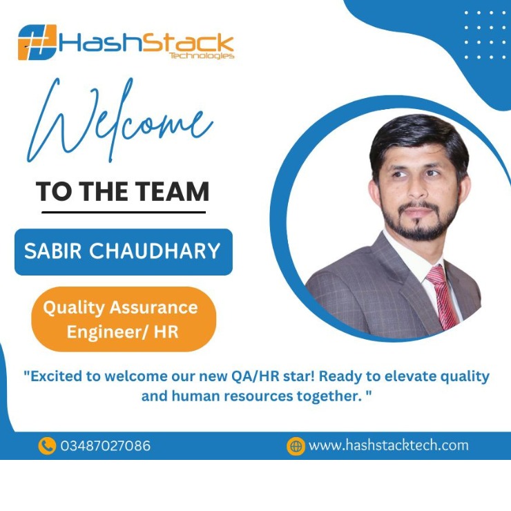 Sabir Chuadhary Quality Assurance & HR of Hashstacktech compeny